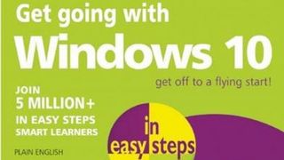 Get Going with Windows 10 in Easy Steps