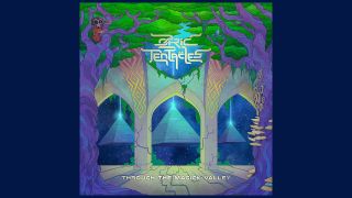 Osric Tentacles – Through The Magick Valley