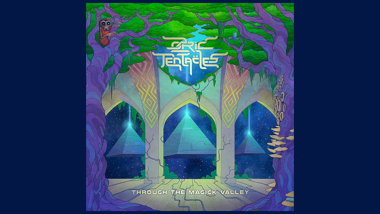 Osric Tentacles – Through The Magick Valley