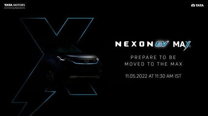 Tata Nexon EV Max to launch on May 11.