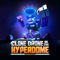 Clone Drone in the Hyperdome