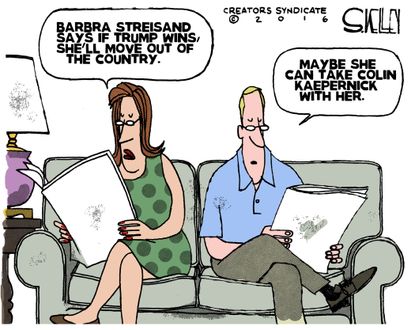 Political cartoon U.S. 2016 election Donald Trump Barbra Streisand Kaepernick