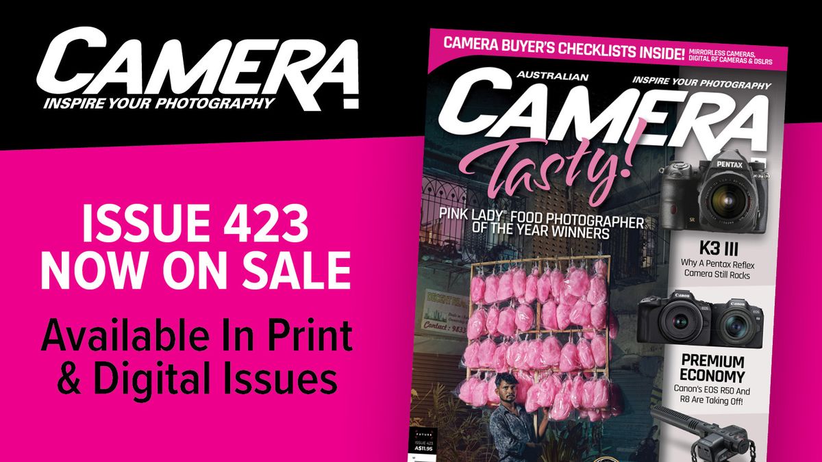 Australian Camera issue #422 on sale now