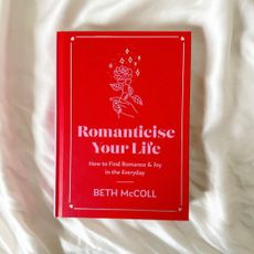 Romanticise your life