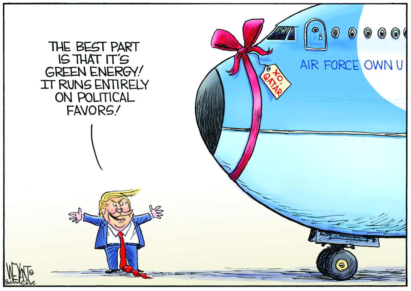 A political cartoon depicts Donald Trump standing with his arms outstretched, looking at the front of a large airplane labeled "AIR FORCE OWN U." A large red bow is tied around the nose of the plane, and a gift tag reading "XO, QATAR" is attached. Trump says, "THE BEST PART IS THAT IT'S GREEN ENERGY!! IT RUNS ENTIRELY ON POLITICAL FAVORS!"