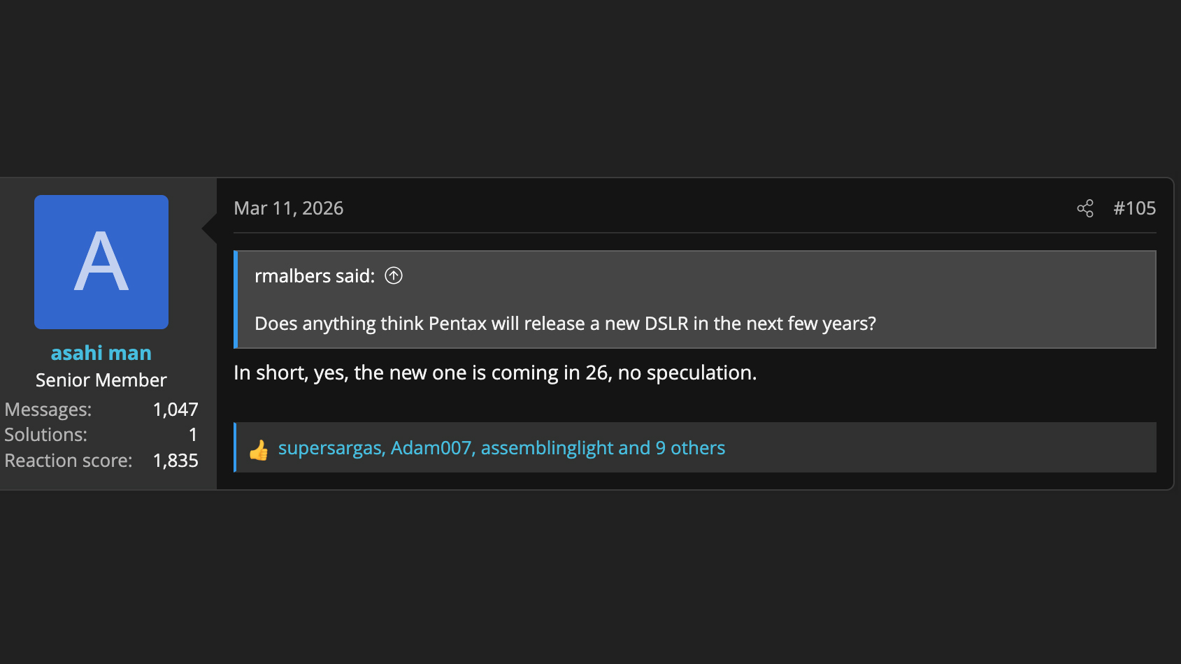 Forum post screenshot by user "asahi man" responding to a question about Pentax releasing a new DSLR. The response confirms a new model in 2026