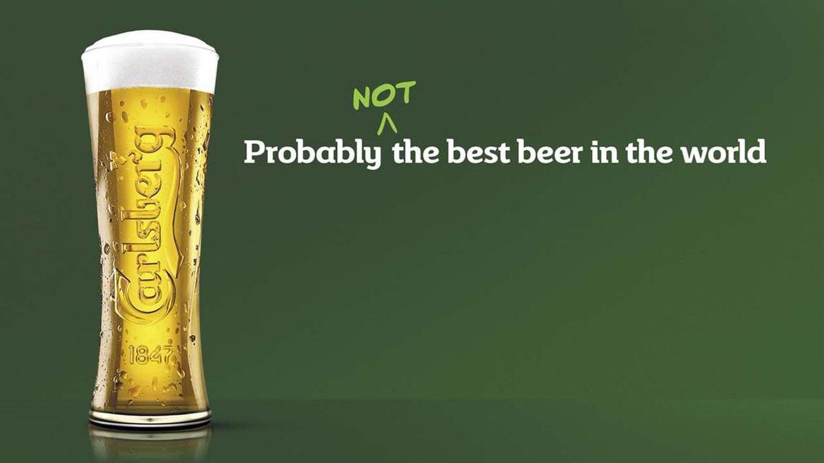 Doctored Carlsberg advert that reads: probably not the best beer in the world