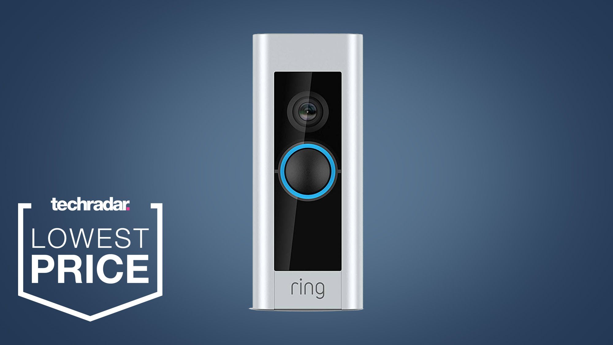 Ring Pr Ring Video Doorbell Pro plunges to lowest price ever | TechRadar