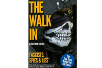 The Walk In - Fascists, Spies &amp; Lies by Matthew Collins £12.00 | Amazon
Read about the real life events now a major dramatisation starring Stephen Graham