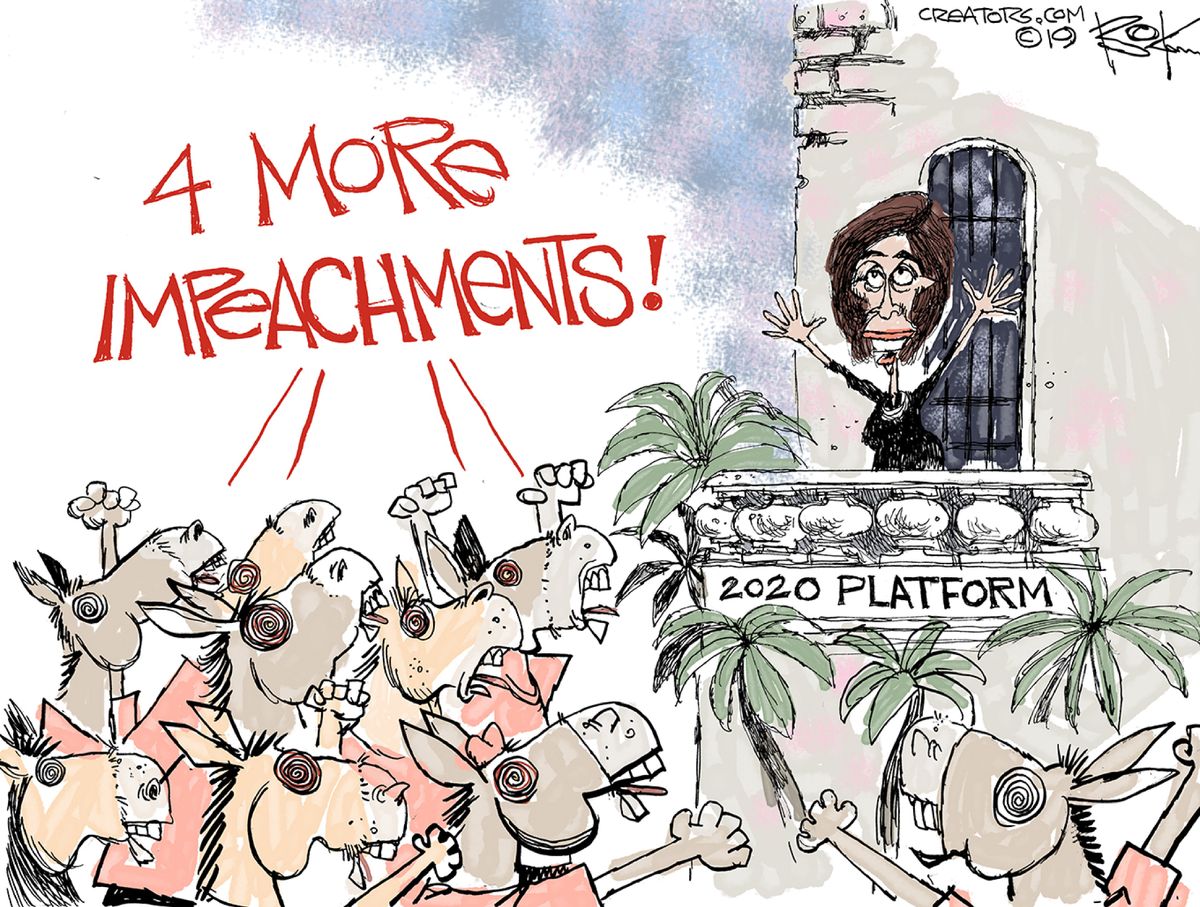 Political Cartoon U.S. Democrats 2020 Platform 4 More Impeachments ...