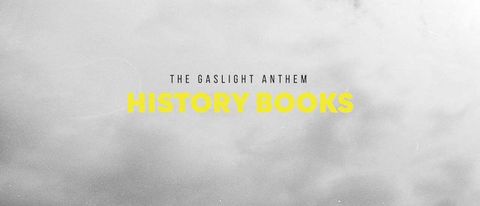 The Gaslight Anthem: History Books cover art