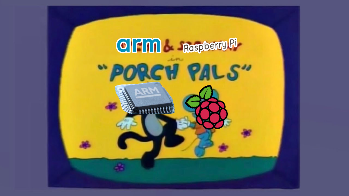 Arm &amp; Raspberry Pi in Porch Pals