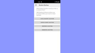 How to backup and restore text messages on Android step 9: Select where your backup was saved