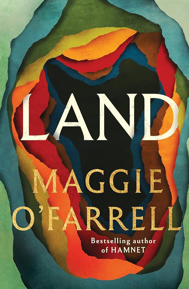 Land by Maggie O'Farrell