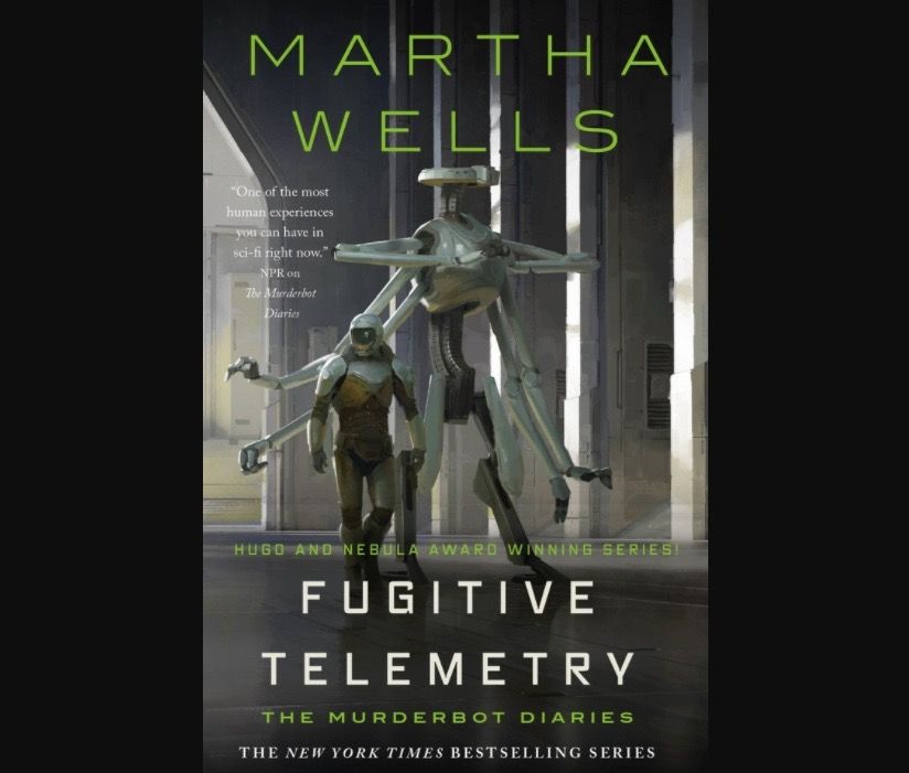 “Fugitive Telemetry” (Tor, 2021) is the latest installment of award-winning author Martha Wells&#039;s popular &quot;Murderbot Diaries&quot; book series.