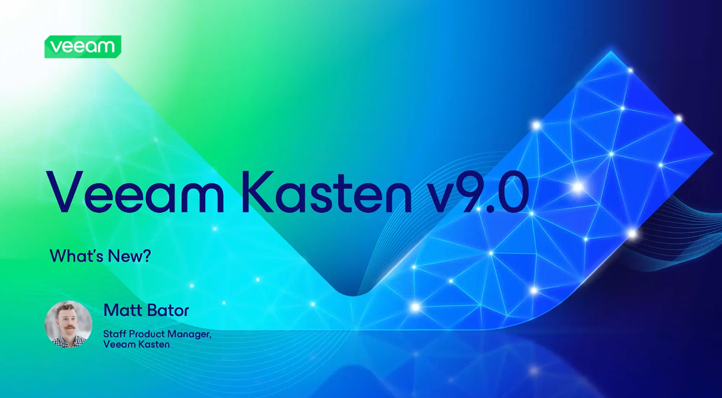 What&rsquo;s New in Kubernetes Resilience: Smarter Protection for VMs and Containers at Scale (v9.0)