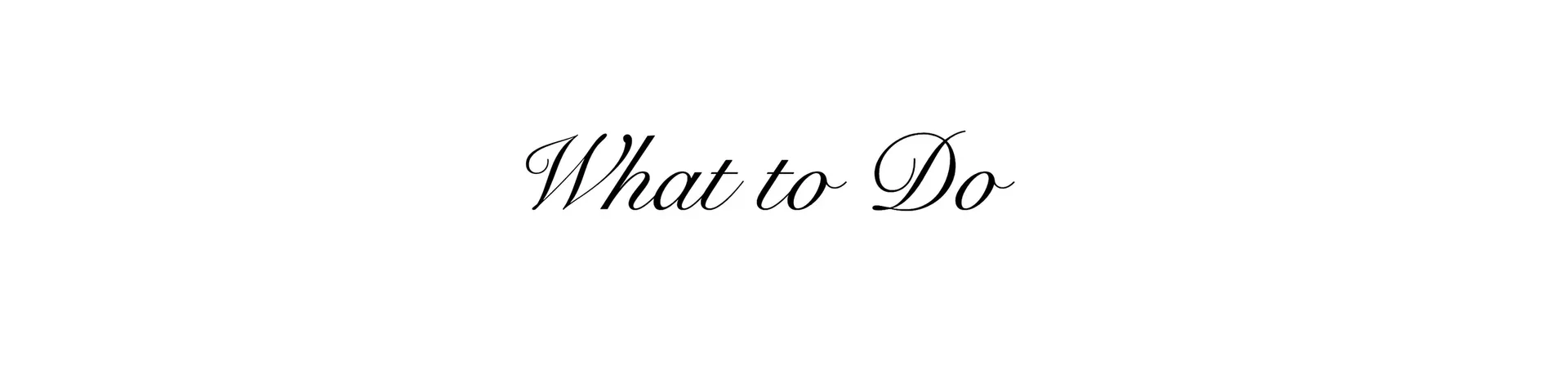 what to do, where to eat and drink