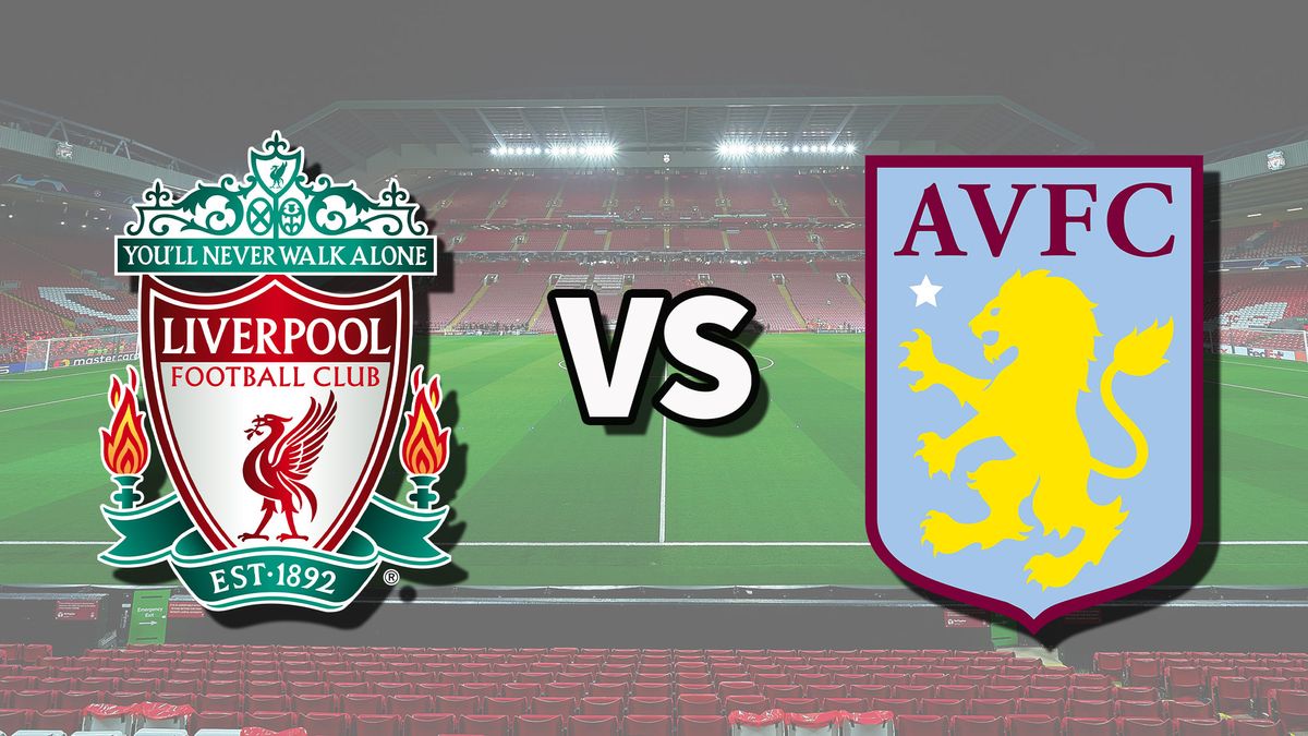 Liverpool vs Aston Villa live stream How to watch Premier League game