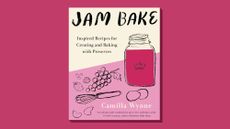 Book cover of 'Jam Bake: Inspired Recipes for Creating and Baking with Preserves' by Camilla Wynne