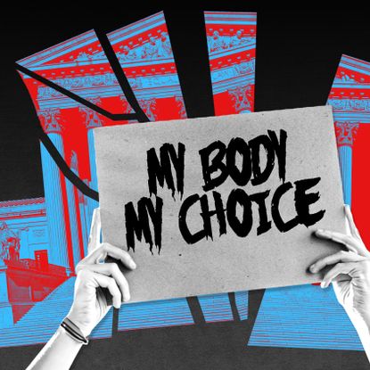 sign saying my body my choice and supreme court