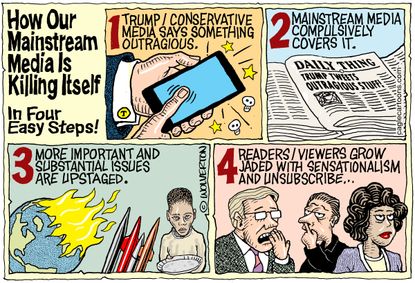 Political Cartoon U.S. Trump White House Republicans media sensationalism journalism coverage