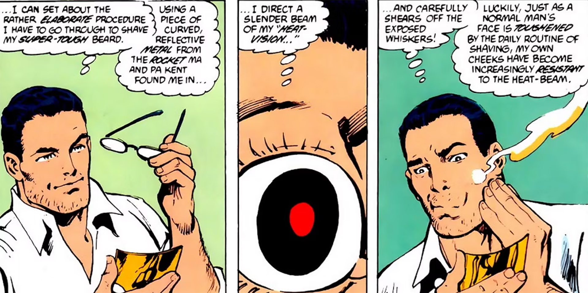 Clark Kent shaving by bouncing his heat vision off a piece of his Kryptonian ship