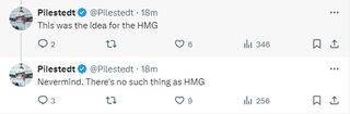 Two Twitter posts, one that reads: "This was the idea for the HMG", and another that reads: "Nevermind, there's no such thing as HMG".