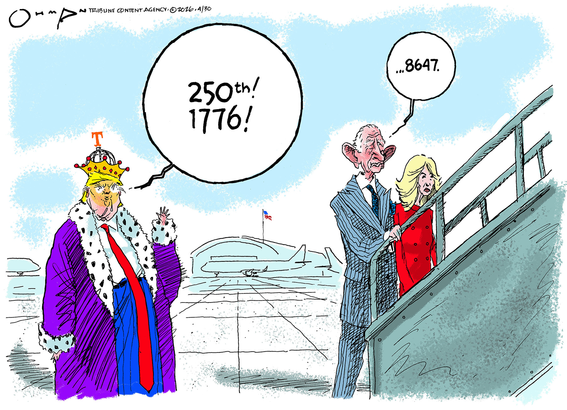 Donald Trump is dressed as a king in this cartoon, standing on the tarmac as he waves goodbye to King Charles and Queen Camilla as they climb the stairs to their plane. Trump says, "250th! 176!" Charles says quietly, "...8647".