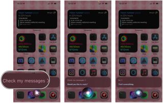 Check new messages with Siri on iPhone: Activate Siri, say something like "Check my messages," have Siri read your messages, and if you want to, you can reply with Siri