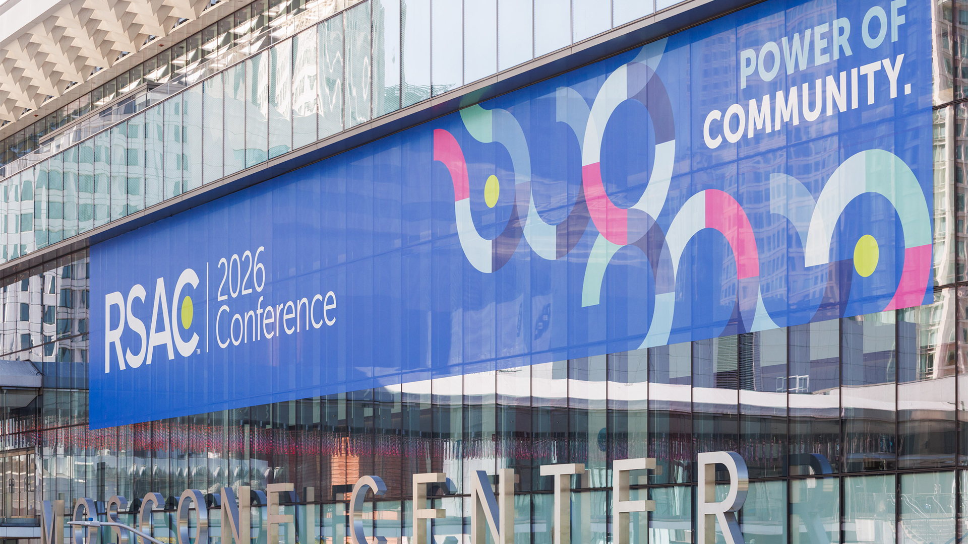RSAC 2026 Conference branding pictured on a banner at the Moscone Center in San Francisco, USA.