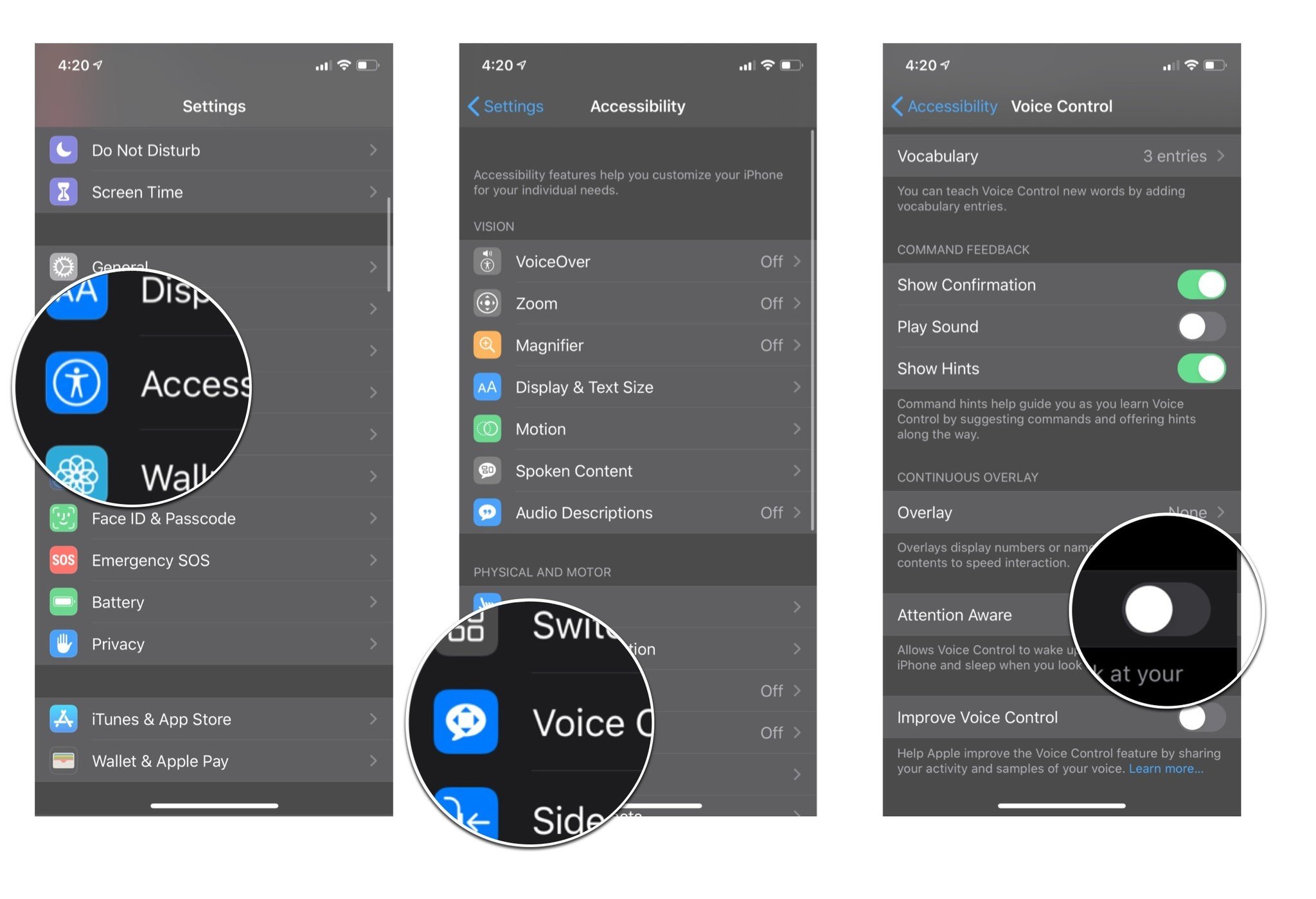 Attention Aware Voice Control settings: Launch settings, tap acessibility, tap voice control, and then tap the attention aware on/off switch