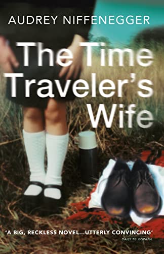 The Time Traveler's Wife: Discover the Timeless Love Story and Global Bestselling Phenomenon