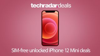 The best unlocked SIM-free iPhone 12 mini deals in December 2021