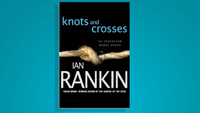 John Rebus – Ian Rankin (Knots and Crosses and others)