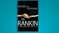John Rebus – Ian Rankin (Knots and Crosses and others)