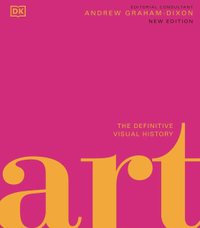 Art: The Definitive Visual Guide, £40 | Amazon