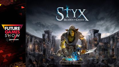 Styx Blades of Greed logo with the goblin styx and future games show logo