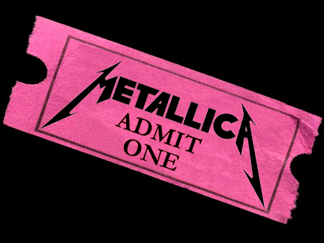 A random Metallica ticket. We couldn&#039;t afford a Madonna one.