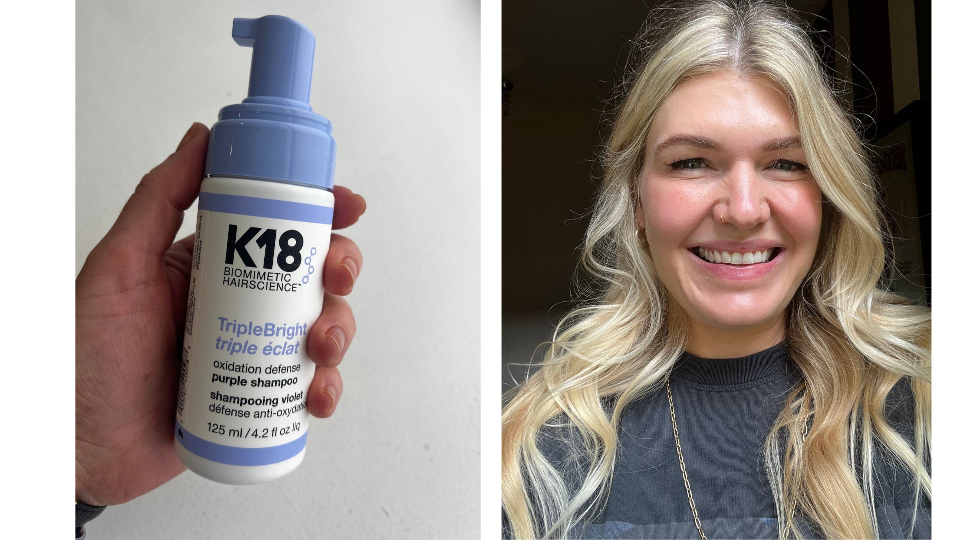 an image of a hand holding a bottle of K18 Triplebright shampoo with the lid off next to an image of fiona mckim with long blonde hair that is cool in tone and shining