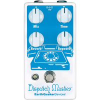 EarthQuaker Devices Dispatch Master: $199, $159.20