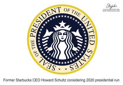 Political Cartoon U.S. Howard Schultz 2020 Starbucks