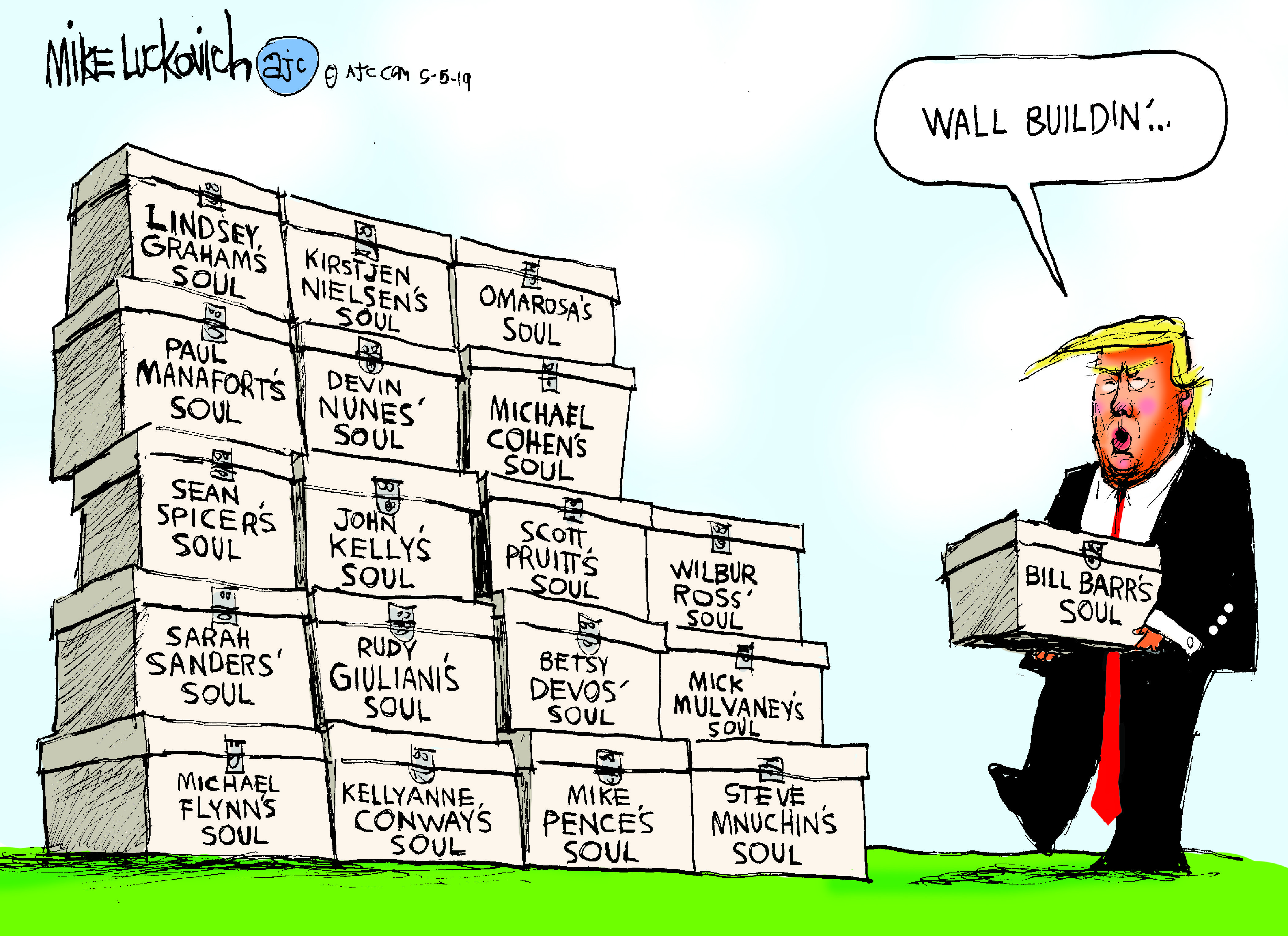 Political Cartoon U.S. Trump soul wall building Omarosa Bill Barr Michael Cohen Sean Spicer
