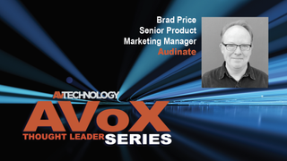 Brad Price, Senior Product Marketing Manager at Audinate