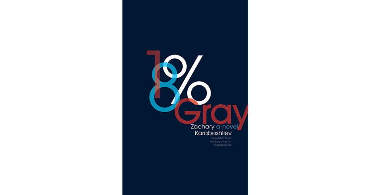 Cover of 18% Gray by Zachary Karabashliev
