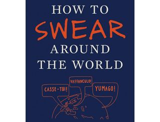 How to Swear Around the World book