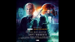 The War Master: Anti-Genesis_Doctor Who_BBC