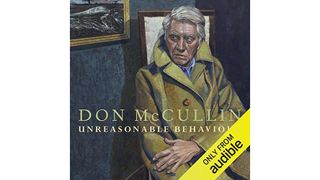 Cover of Unreasonable Behaviour featuring painting of Don McCullin