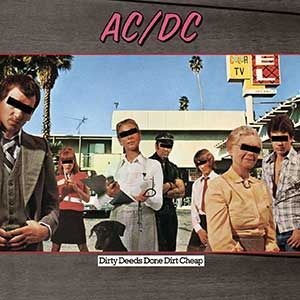 AC/DC - Dirty Deeds Dione Dirt Cheap