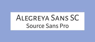 Font pairings: Alegreya Sans SC and Source Sans Pro