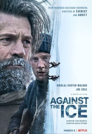 The latest 'Against The Ice' poster.